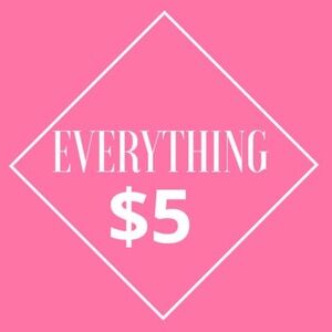Everything $5 Sale no matter the price listed!  Just offer $5 and I will accept!